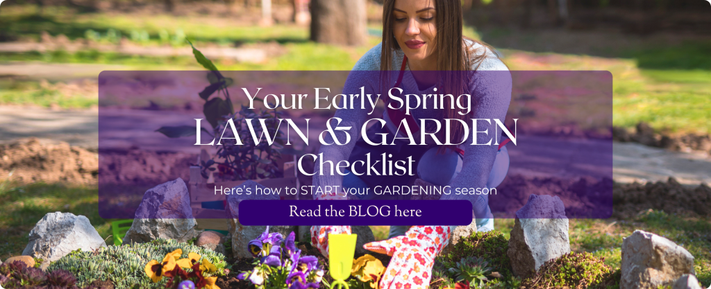 A woman plants pansies in a garden in Spring. Text: Your Early Spring LAWN and GARDEN Checklist. Here's how to START your GARDENING season.