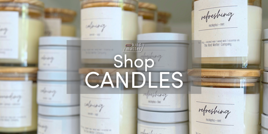 Shop natural candles at The Kind Matter Company.