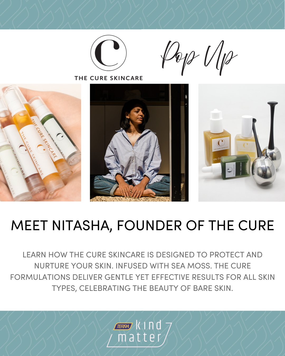 The Cure Skincare Pop Up at TERRA Burlington