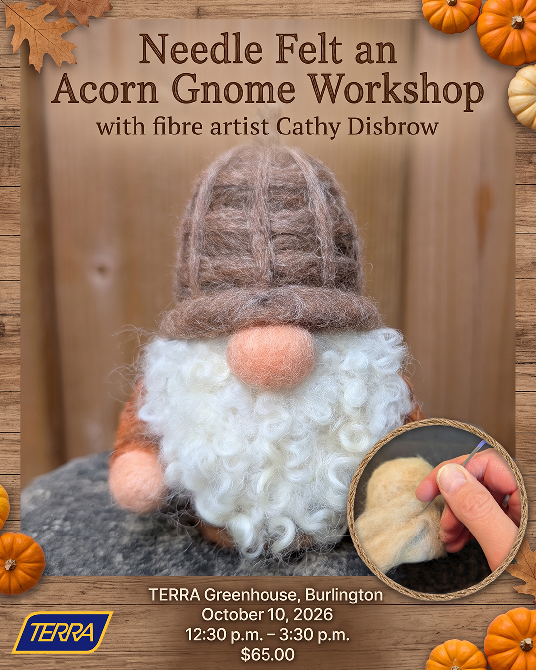 Acorn Gnome Needle Felting Workshop at TERRA Burlington